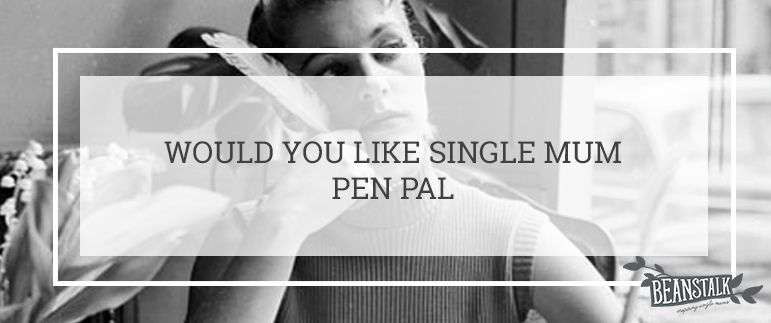 Pen pals for single mothers