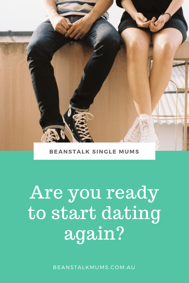 How to know if you are ready to start dating again | Beanstalk Single Mums Pinterest