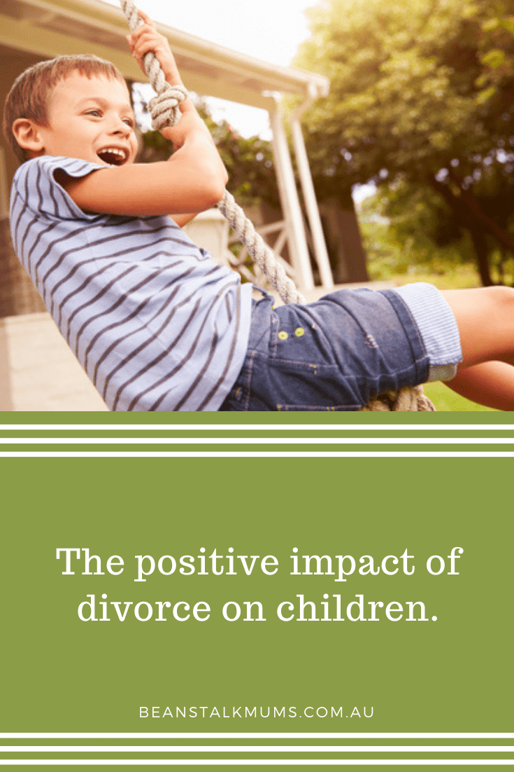 Positive impact of divorce on children | Beanstalk Single Mums Pinterest