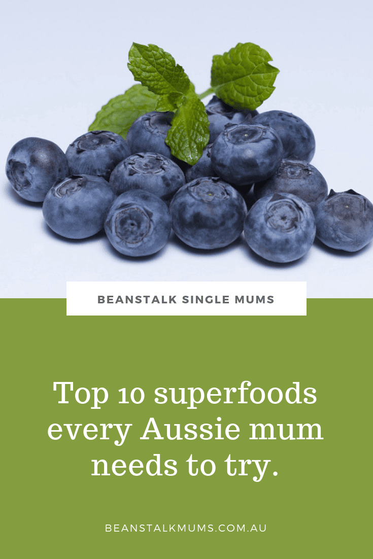 Top 10 superfoods every Aussie mum needs to try | Beanstalk Mums Pinterest