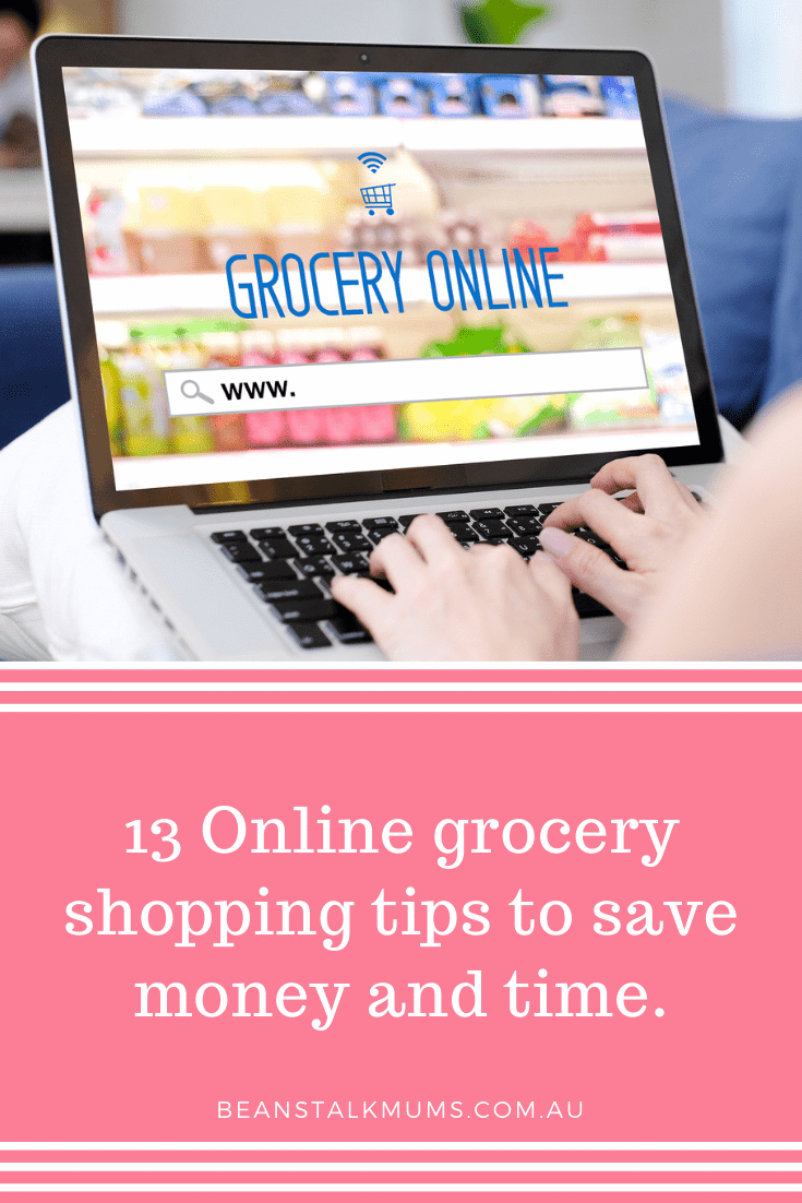 13 Online grocery shopping tips to save money and time Beanstalk Mums