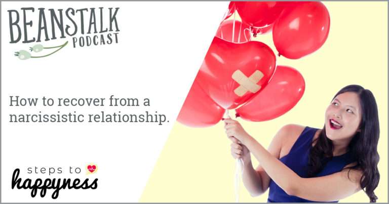How to recover from a narcissistic relationship | Beanstalk Mums Podcast