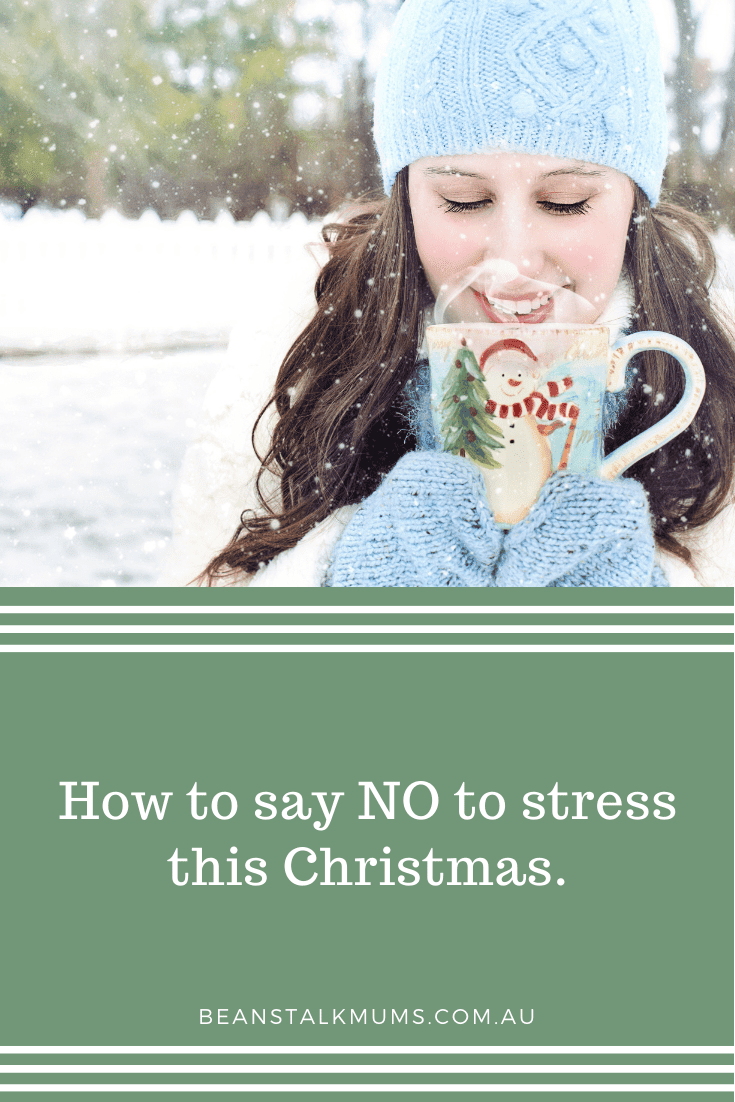 Say no to stress this Christmas | Beanstalk Single Mums Pinterest