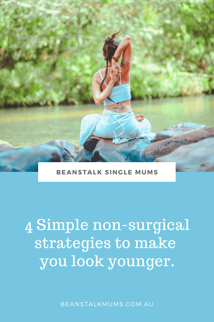 4 Simple non-surgical strategies to make you look younger | Beanstalk Single Mums Pinterest