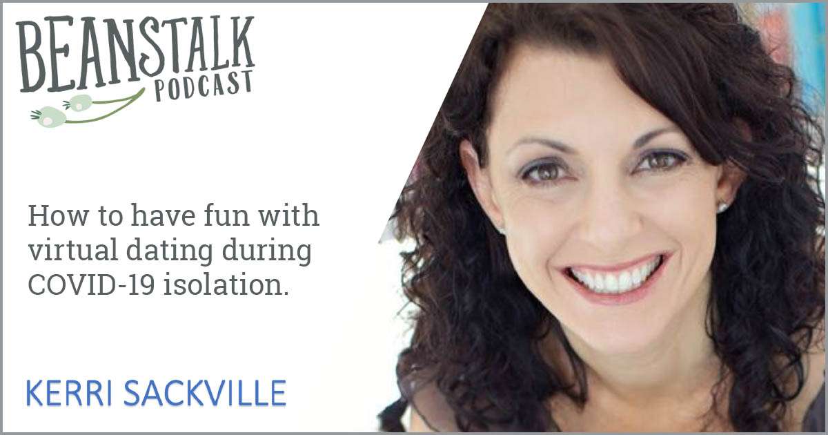 How to have fun with virtual dating during isolation | Beanstalk Mums Podcast