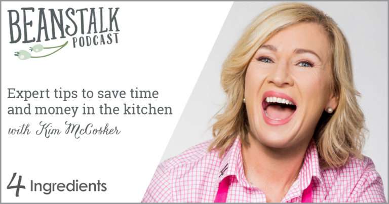 Expert tips to save time and money in the kitchen | Podcast | Beanstalk Mums