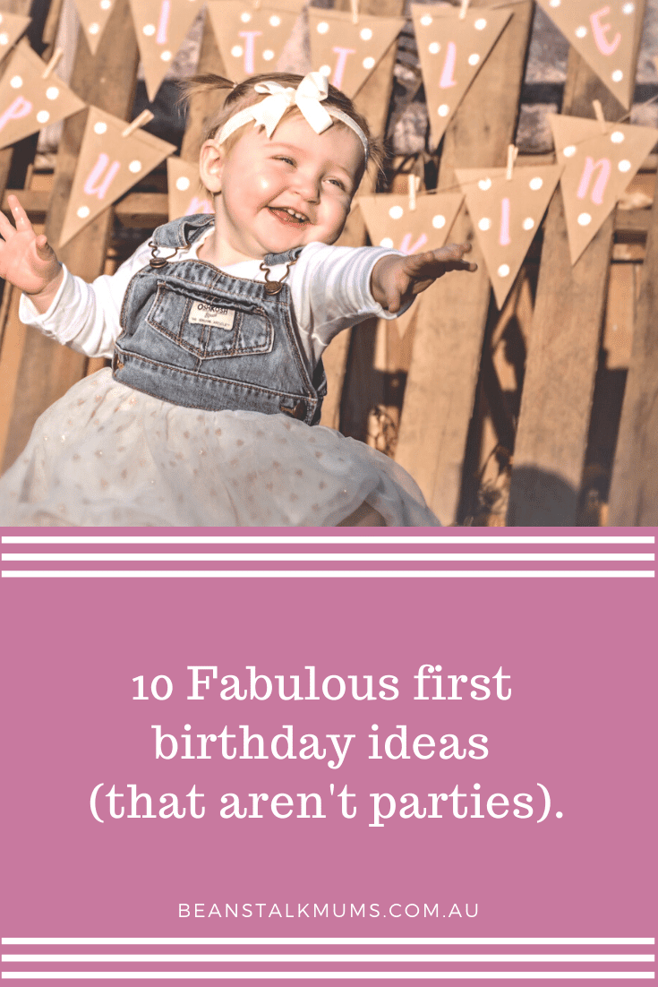 10 Fabulous first birthday ideas | Beanstalk Single Mums Pinterest