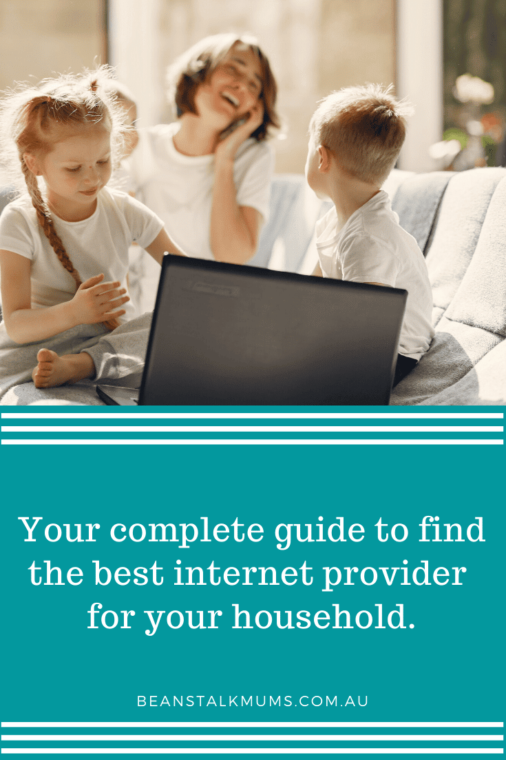 Finding the best internet provider for your household | Beanstalk Single Mums Pinterest
