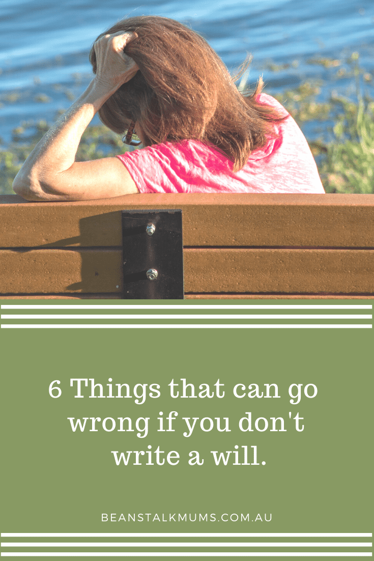 6 Things that can go wrong if you do not write a will | Beanstalk Single Mums Pinterest