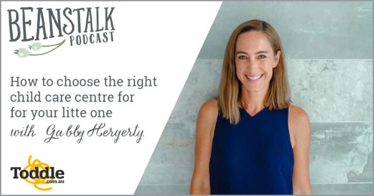 How to choose the right child care centre for your little one | Beanstalk Single Mums podcast