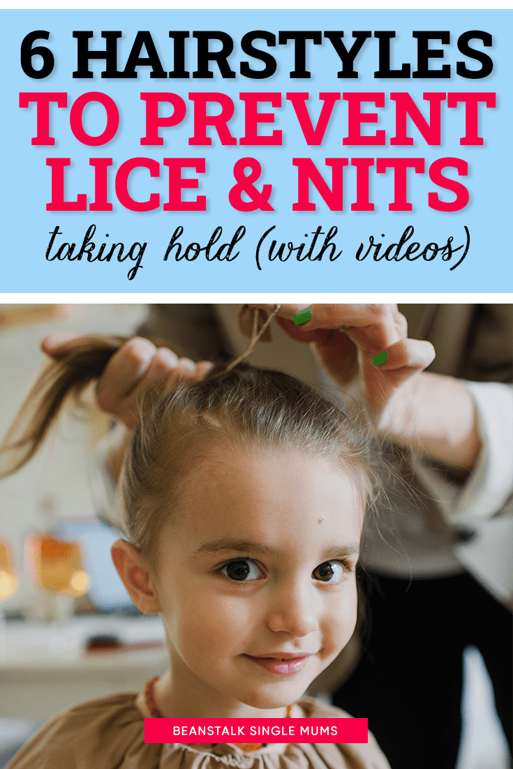 6 Hairstyles to prevent lice and nits taking hold (with videos)