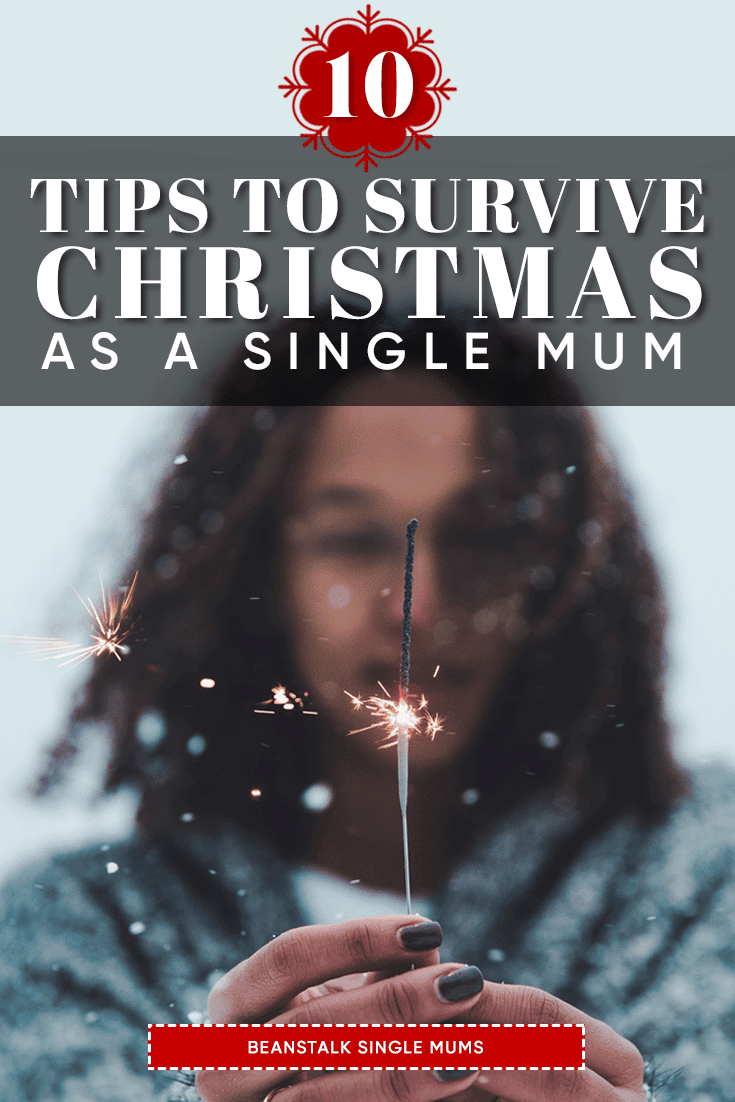 Single mum survive Christmas | Beanstalk Single Mums Pinterest