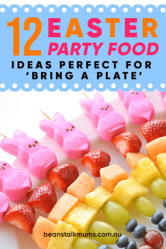 12 Easy Easter party food ideas perfect for 'bring a plate'