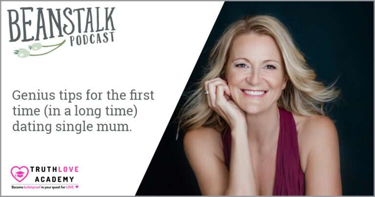 Dating single mum | Beanstalk Single Mums Podcast