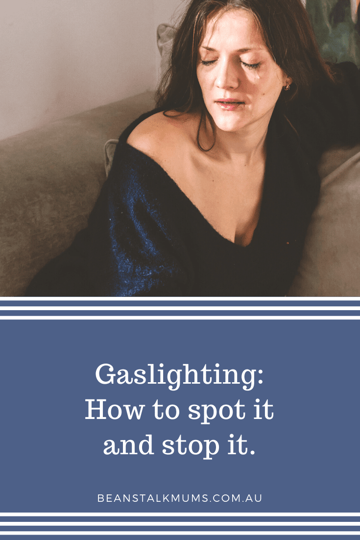 Gaslighting | Beanstalk Single Mums Pinterest