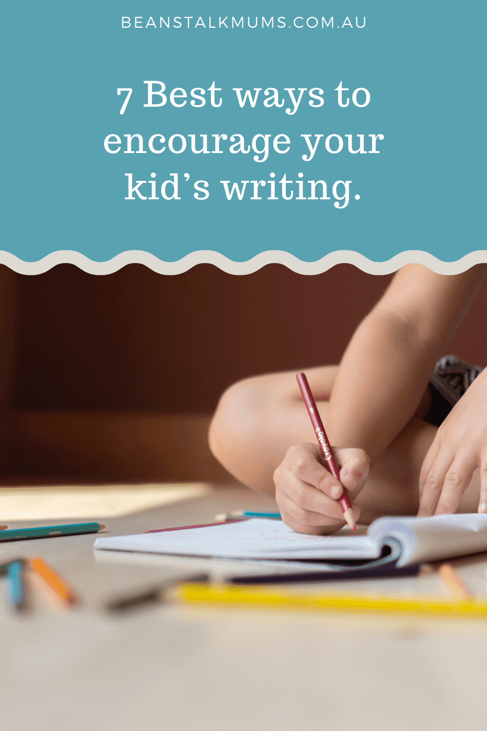Encourage kids writing | Beanstalk Single Mums