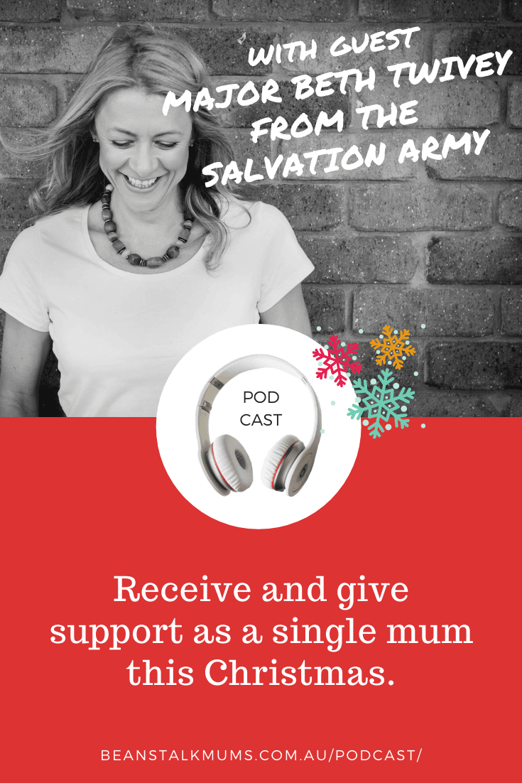 Christmas support for single mums | Beanstalk Single Mums Pinterest | Podcast