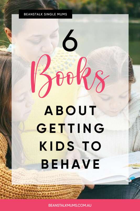 6 Books about getting kids to behave - Beanstalk Mums