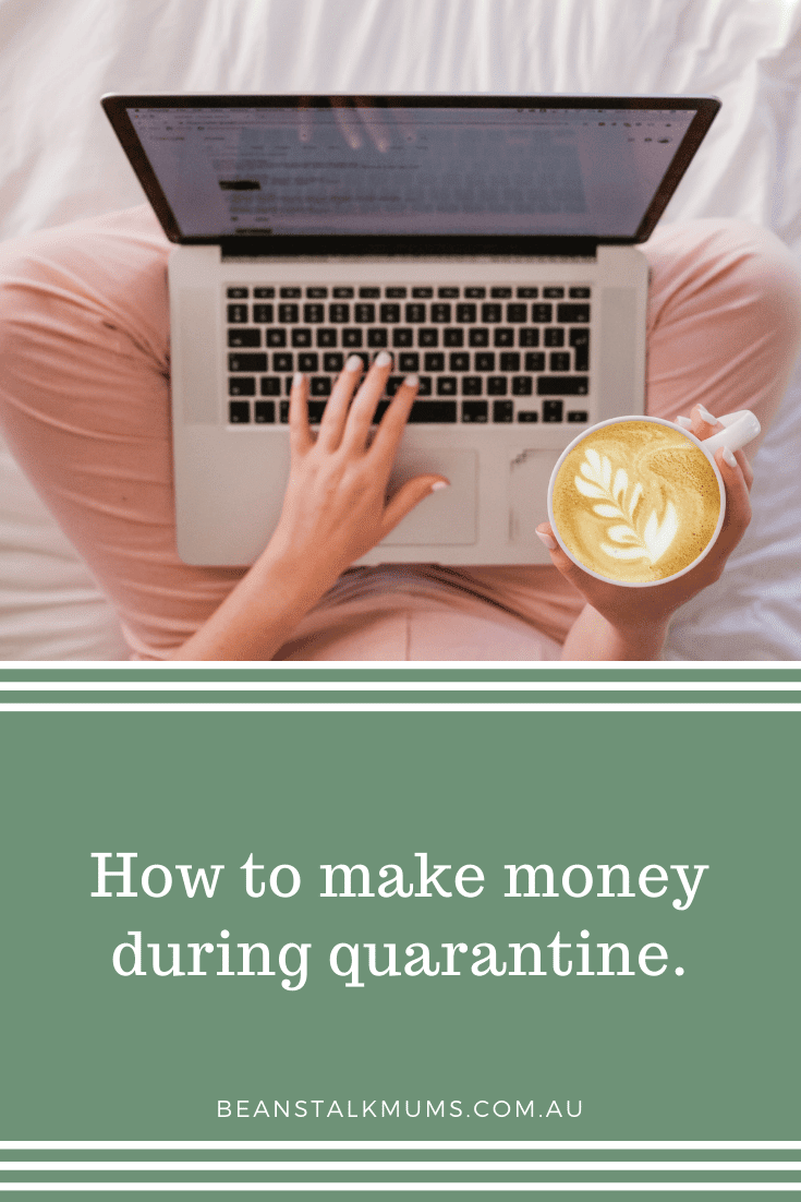 Make money quarantine | Beanstalk Single Mums Pinterest
