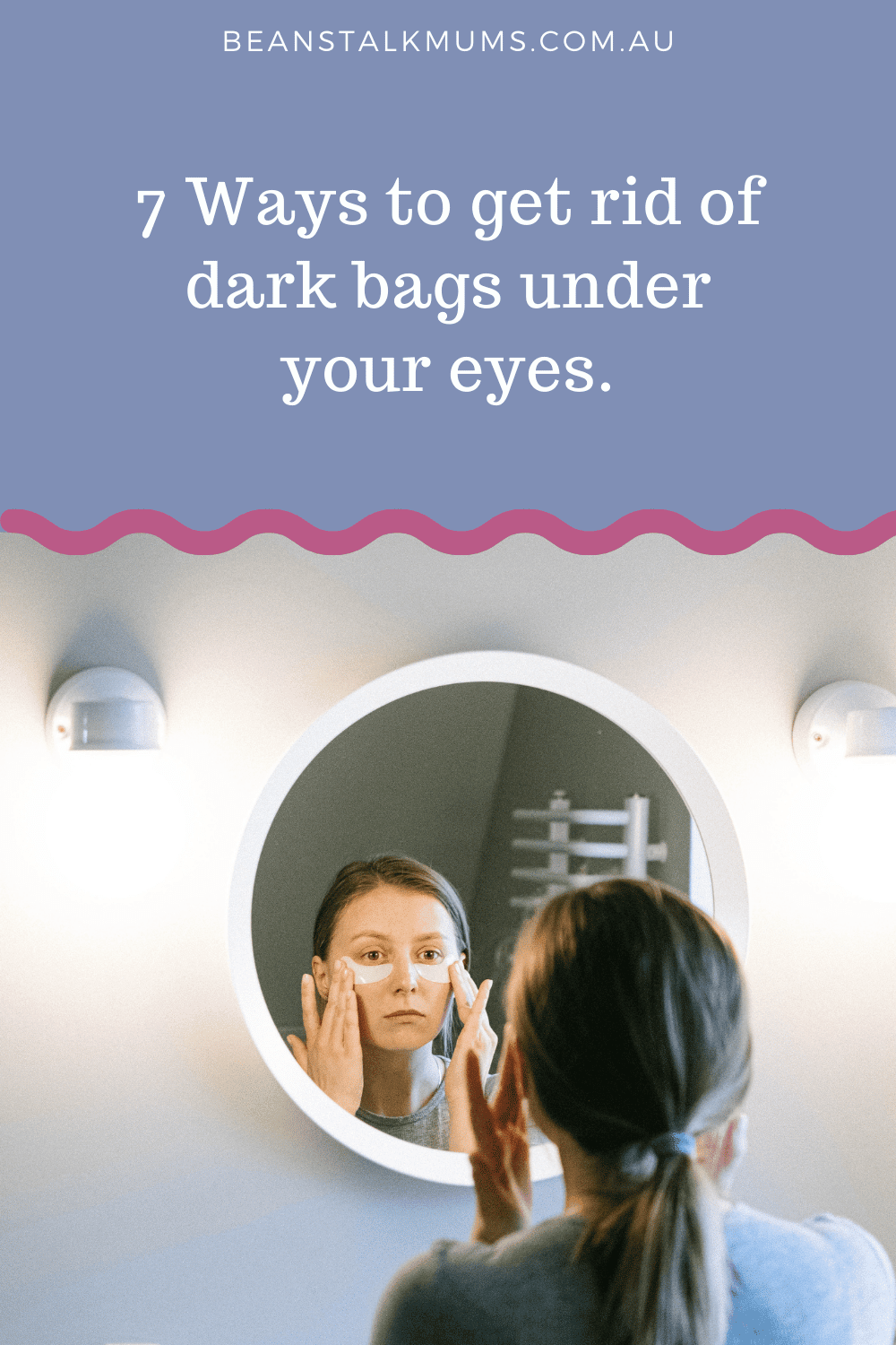 Dark bags under eyes | Beanstalk Single Mums Pinterest