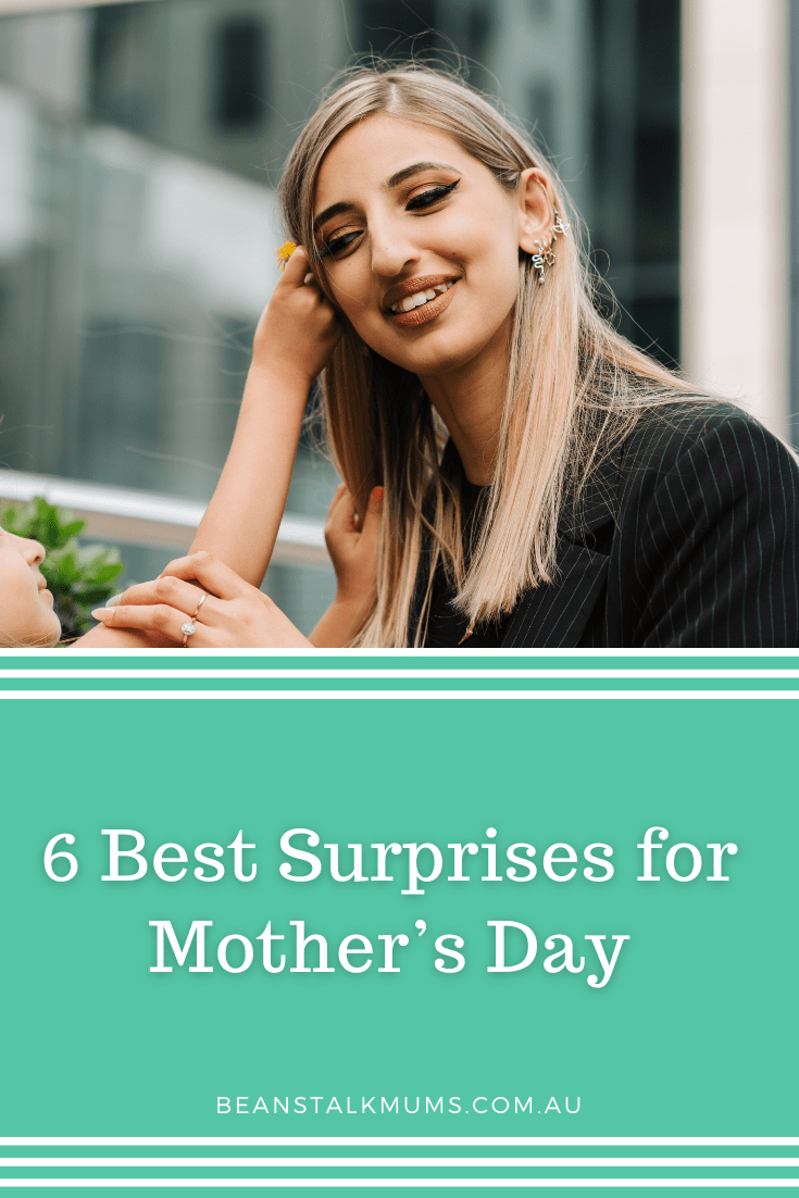 6 Best surprises for Mother's Day