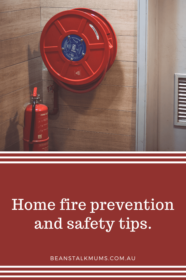 Home fire prevention and safety tips Beanstalk Mums