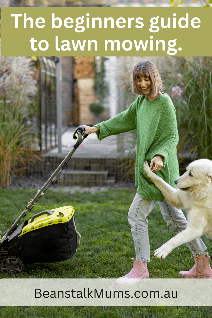 The beginners guide to lawn mowing For Happy Baby