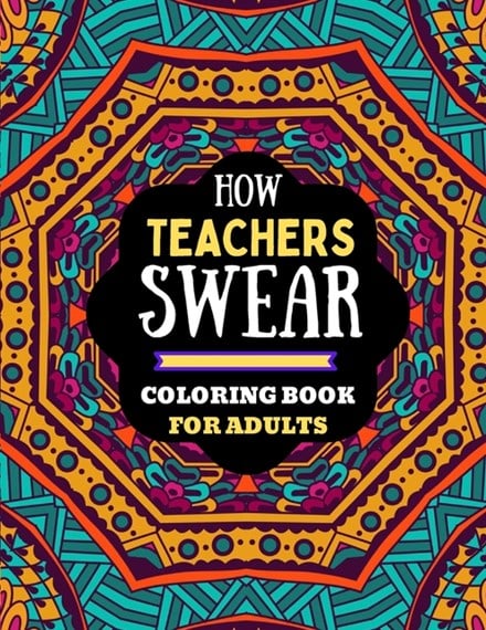 How teachers swear colouring book