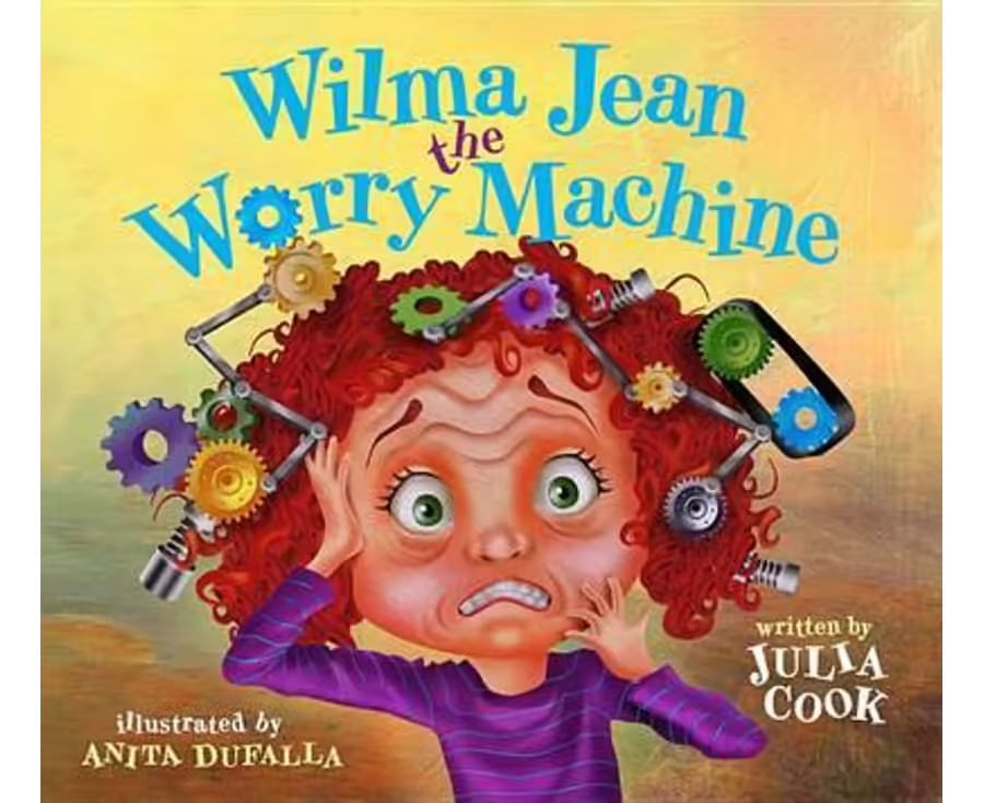 Wilma Jean the Worry Machine | children's books about anxiety
